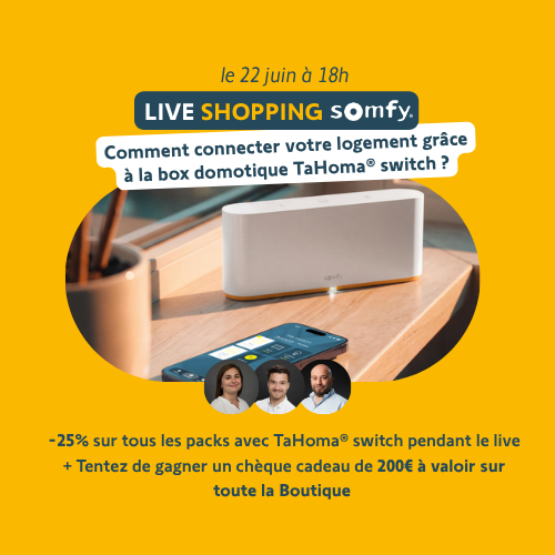 Live shopping : Comment connecter votre logement grâce à la box domotique TaHoma switch ?