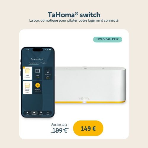 D&eacute;couvrez le pack Evolvia Star connect&eacute; avec TaHoma Switch